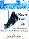 Cover image for Never Give Up